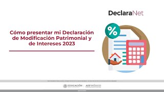 Declaración de Modificación Patrimonial y de Intereses 2023 [upl. by Ayerdna]