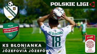 LIVE KS BŁONIANKA  JÓZEFOVIA JÓZEFÓW [upl. by Kania]