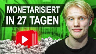 YouTube Kanal Schnell Monetarisieren in 27 Tagen [upl. by Teodorico914]