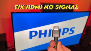 How to Fix HDMI No Signal Error on Philips TV [upl. by Sitnalta]