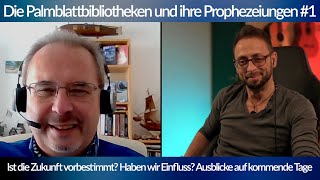 Die Palmblattbibliotheken und ihre Prophezeiungen 1  Ist die Zukunft vorbestimmt  blaupausetv [upl. by Gerk]