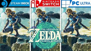 The Legend of Zelda Tears of the Kingdom  Steam Deck vs Nintendo Switch vs PC Side by Side 4K [upl. by Tuorah]