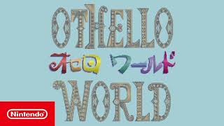 Othello World  Game Trailer  Nintendo Switch [upl. by Azilem]