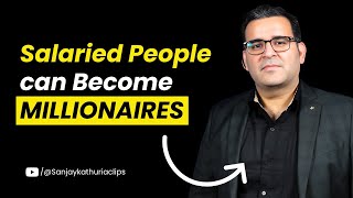 Salaried People can Become Rich using this  Subscribe SanjayKathuriaClips [upl. by Caesar]