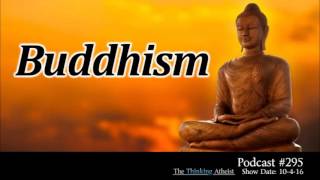 TTA Podcast 295 Buddhism [upl. by Euton]