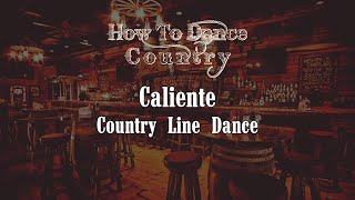 Caliente Line Dance [upl. by Aztirak]