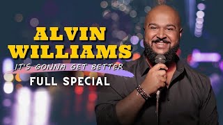 Full Special quotAlvin Williams Its Gonna Get Betterquot 2020 HD [upl. by Leona]