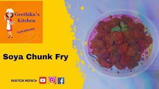 Soya Chunk Fry  Meal Maker Fry  Geethikas Kitchen [upl. by Masera]