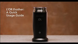 LOR Milk Frother A Quick Usage Guide [upl. by Cori]