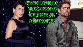 Samadhi Sendejas Aclara Que No Mantiene Relación Con William Levy Y El Así Responde [upl. by Dnob896]