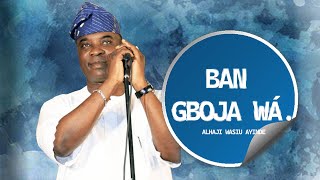 ALH OLORI OMOBA WASIU AYINDE BA N GBOJA WA 2024 [upl. by Ahseei401]