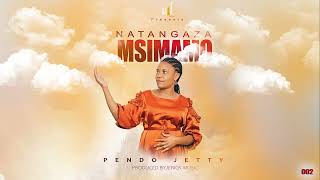 Pendo Jetty  Natangaza msimamo official music audio [upl. by Melissa625]