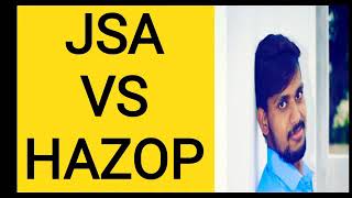 Jsa vs hazop difference between job safety analysis and hazop [upl. by Eilla]