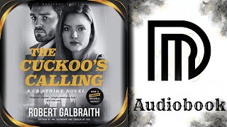 The Cuckoos Calling  By Robert Galbraith  Series A Cormoran Strike Novel Book 1 2 [upl. by Chlo]