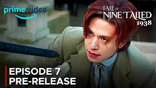 Tale of the NineTailed 1938  Episode 7 PreRelease ENG SUB [upl. by Nauht]