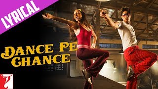 Lyrical Dance Pe Chance Song with Lyrics  Rab Ne Bana Di Jodi  Jaideep Sahni [upl. by Osithe987]