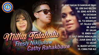 Mitha Talahatu  Fresly Nikijuluw  Cathy Rahakbauw  ISI HATI [upl. by Anselme]