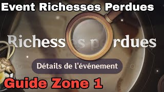 EVENT RICHESSES PERDUES 43 GUIDE ZONE 1 Genshin Impact FR [upl. by Hilary]