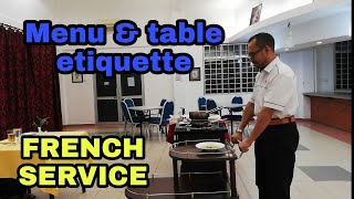 FRENCH SERVICE TUTORIAL amp DEMONSTRATION MENU COOKING SERVICE amp TABLE ETIQUETTE EDUCATION FampB [upl. by Behre]