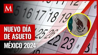 México tendrá un nuevo día de descanso en 2024 ¿Cuándo es y por qué [upl. by Gnirol]