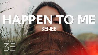 BENEE  Happen To Me Lyrics [upl. by Tania]