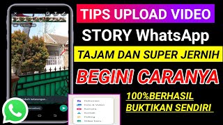 CARA BIKIN STORY WA HD LEWAT WA WEB ➡️ UPLOAD VIDEO STORY WA KUALITAS TINGGI HD DAN TIDAK PECAH [upl. by Giulio]