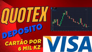 ✅ COMO DEPOSITAR NA QUOTEX E TRATAR CARTÃO VISA EM ANGOLA  MUITO SIMPLES [upl. by Leizo]