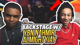 YBN NAHMIR amp YBN ALMIGHTY JAY INVITED ME BACKSTAGE TO THEIR SHOW AND THIS HAPPEN A FIGHT [upl. by Chellman]