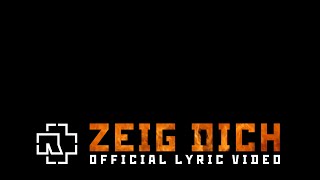 Rammstein  Zeig Dich Official Lyric Video [upl. by Eahc]