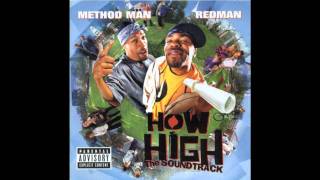 Method Man amp Redman  How High  The Soundtrack  05  Americas Most HD [upl. by Haleehs]