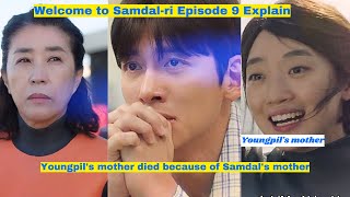 Welcome to Samdalri Episode 9 Explain Youngpils mother died because of Samdals mother  Upcoming [upl. by Phillipe]