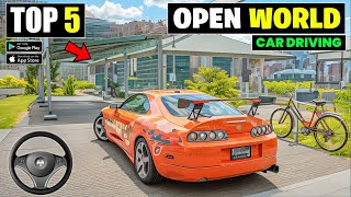 Top 5 New Open World Car Driving Games For Android  best car games for android [upl. by Ellennod]