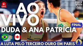 OLIMPÍADAS AO VIVO  FINAL DO VÔLEI DE PRAIA FEMININO  DUDA E ANA PATRÍCIA  BRASIL X CANADÁ [upl. by Neala]