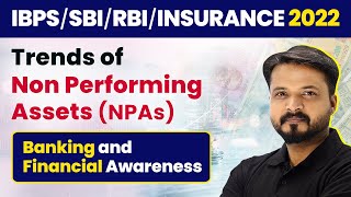 Trends of Non Performing Assets NPAs  Banking Awareness  RBISBIIBPSRRB [upl. by Uriah]