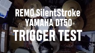 REMO SilentStroke  YAMAHA DT50 Trigger Test [upl. by Levi]