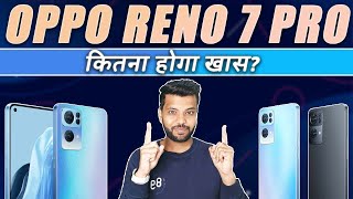 Oppo Reno 7 Pro Launch Date Price amp Key Specifications Revealed [upl. by Hareehahs]