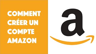 Comment créer un compte Amazon [upl. by Nueoht]