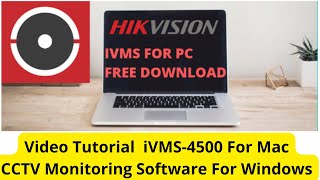 Configure ivms 4500 For Mac  ivms 4500 For PC App On Mac OS [upl. by Kado493]