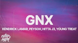 Kendrick Lamar  gnx Lyrics [upl. by Hgielyak855]