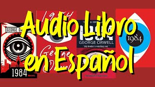 1984 de Goerge Orwell  Audio Libro en Español 👁 [upl. by Arley]