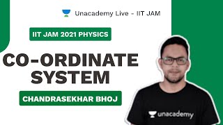 Coordinate SystemPhysics Physics  Chandrashekhar Bhoj  Unacademy Live [upl. by Isola]