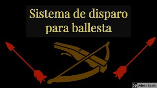 Sistema de disparo para ballesta casera [upl. by Janith]