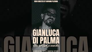 Gianluca Di Palma  Che storia damore 20 [upl. by Trebleht]