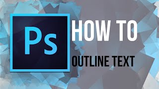 PHOTOSHOP How to Outline Text [upl. by Sallyann]