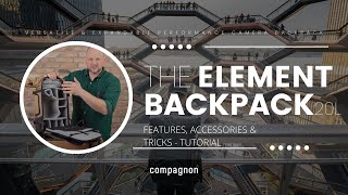 compagnon Element backpack 20L Tutorial [upl. by Radbourne158]