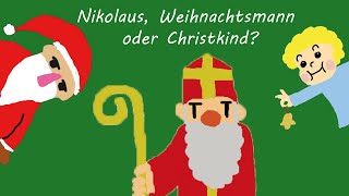 Nikolaus Weihnachtsmann oder Christkind [upl. by Retsim]