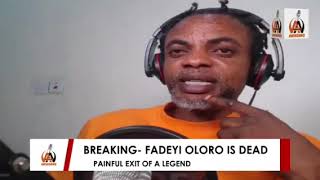 FADEYI OLORO IS DEAD WHAT AN EXIT OF A LEGEND nollywood nollywoodmovies awikonko fadeyioloro [upl. by Joyce578]