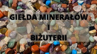 Giełda Minerałów i Biżuterii [upl. by Leidba]