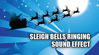 Sleigh Bells Sound Effect 🔔 Sound of Santas Sleigh [upl. by Annehsat]