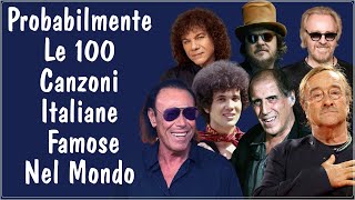 Le 100 Migliori Canzoni Italiane Famose nel mondo  Musica Italiana 2024  Canzoni Italiane 2024 [upl. by Boggers]